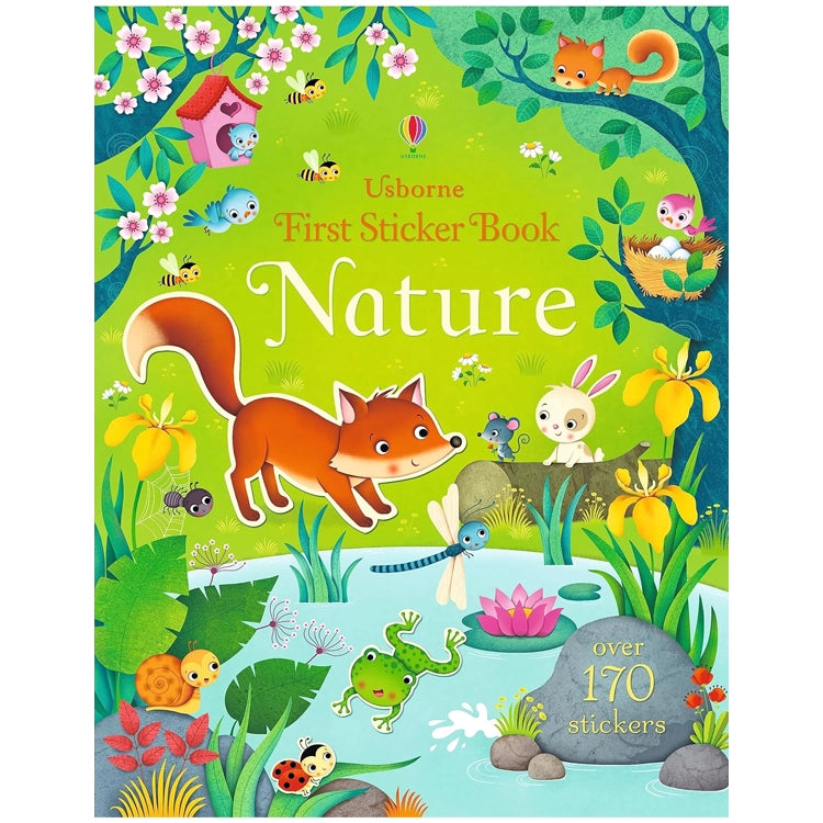 Usborne’s “First Sticker Book: Nature” cover with woodland animals, insects, and plants, promoting 170 stickers for exploring nature's wonders and inspiring young naturalists.