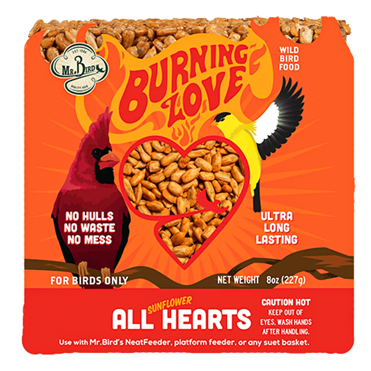 Mr. Bird’s “Burning Love” Cake Small, Set of 3—hulled sunflower hearts; spicy, squirrel-deterring bird seed in an 8 oz orange bag with heart-shaped window.