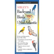 SIBLEY’S Backyard Birds of the Mid-Atlantic guide, waterproof and pocket-sized, featuring illustrations of common backyard birds and details on 78 species' behaviors and migration.