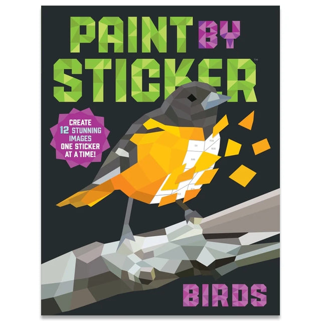 Front cover of Paint By Sticker: Birds, featuring a geometric songbird on a branch, promoting sticker-based bird art projects for a relaxing, no-mess crafting experience.