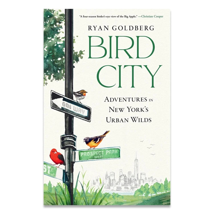 Cover of “Bird City: Adventures in New York's Urban Wilds” by Ryan Goldberg, featuring birds on street signs with a Manhattan skyline and park greenery.