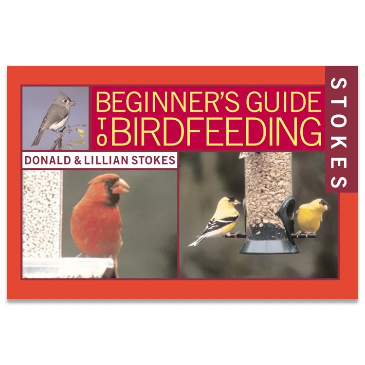 Cover of Stokes Beginner’s Guide to Bird Feeding with photos of a Northern Cardinal and Goldfinches, offering tips for new bird enthusiasts.