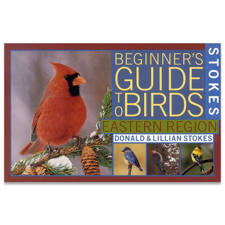 Cover of Stokes Beginner’s Guide to Birds featuring a Northern Cardinal on a pine branch, with inset images of an Eastern Bluebird, Red-bellied Woodpecker, and American Goldfinch.