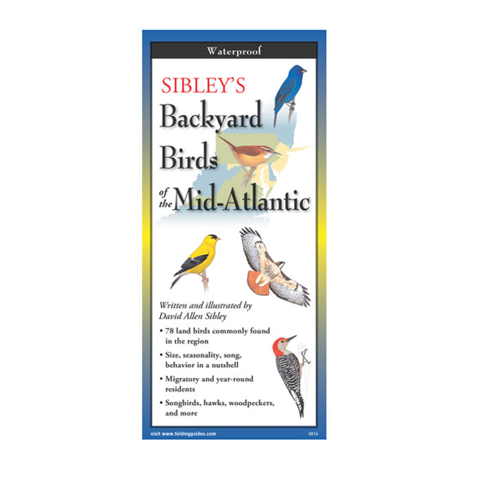 Sibley’s Backyard Birds of the MidAtlantic Duncraft