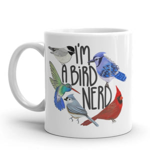 I'm A Bird Nerd Coffee Mug for Bird Lovers featuring hand-drawn Black Capped Chickadee, Tufted Titmouse, Hummingbird, Cardinal, and Blue Jay. 11 oz, dishwasher and microwave safe.