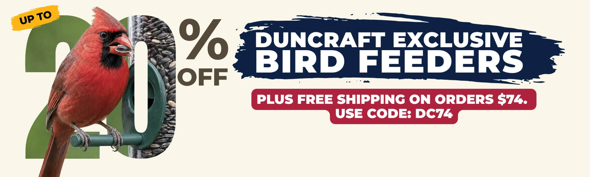 Up to 20% off Duncraft Exclusive Bird Feeders. Free Shipping Sitewide. Use Code DC74